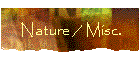 Nature & Misc